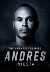 Андрес Иньеста: нежданный герой (2020)
