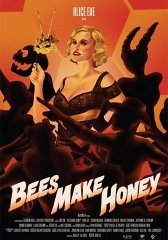Пчелы делают мед (2017)