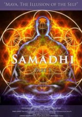 Самадхи, Часть 1. Майя, иллюзия обособленного Я (2017)