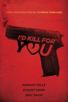 Я убью ради тебя (2018)