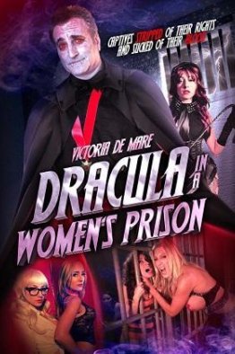 Дракула в женской тюрьме (2017)